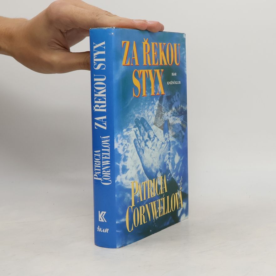 Patricia Cornwell Za řekou Styx