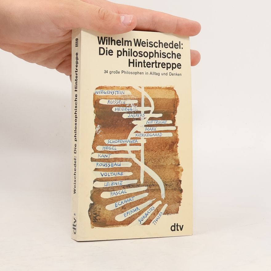 Wilhelm Weischedel Die philosophische Hintertreppe