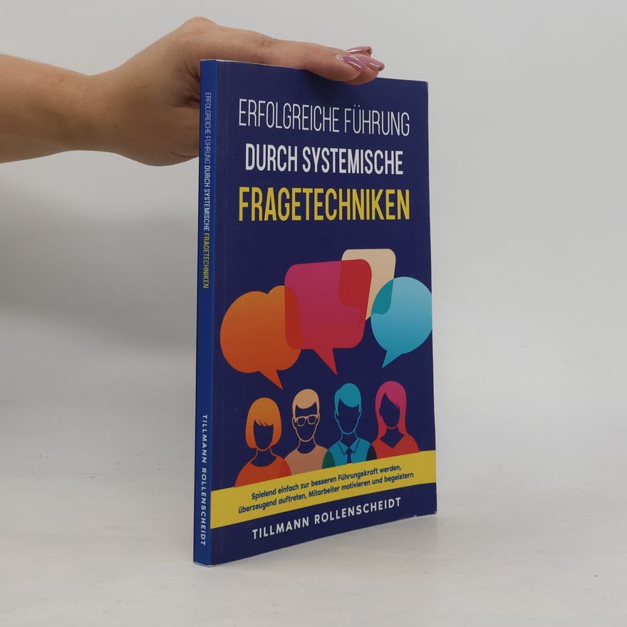 Tillmann Rollenscheidt Systemische Fragetechniken
