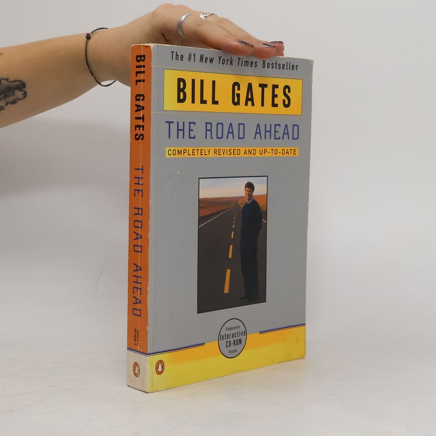 Bill Gates The Road Ahead