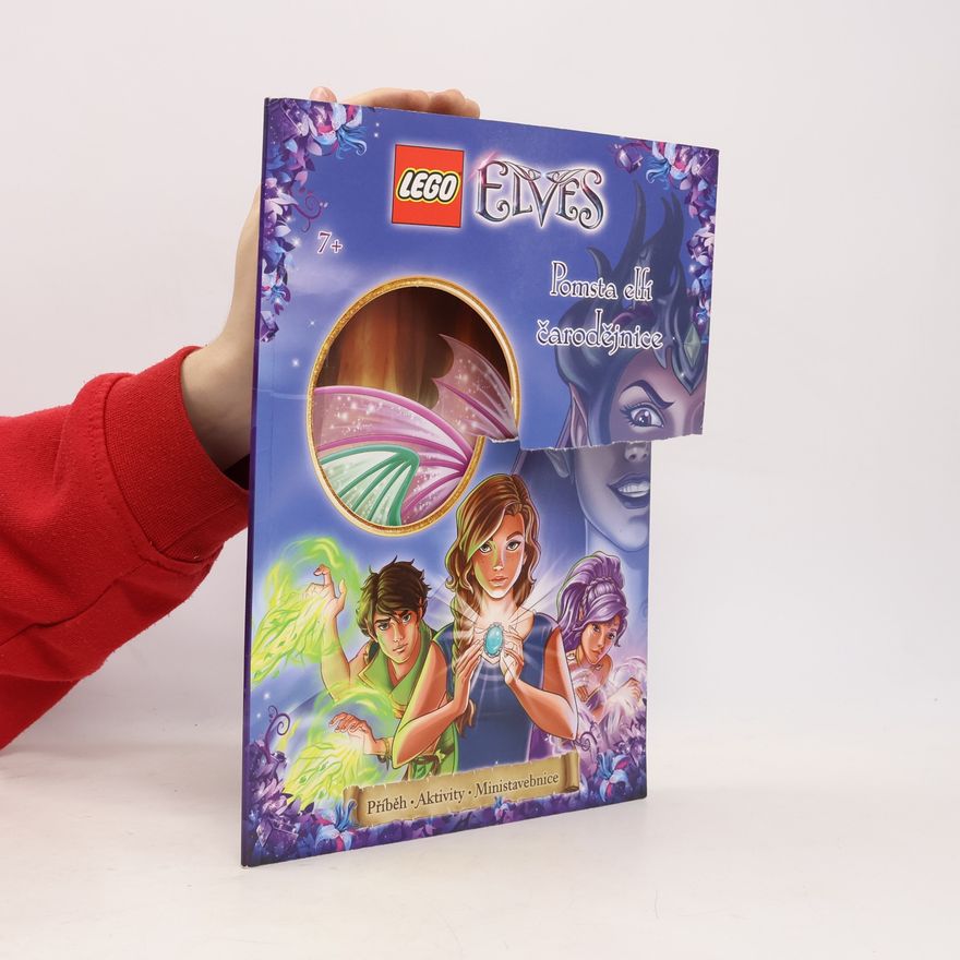 Kolektiv autorů LEGO Elves: Pomsta elfí čarodějnice