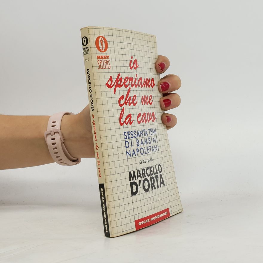 Marcello D'Orta Io speriamo che me la cavo