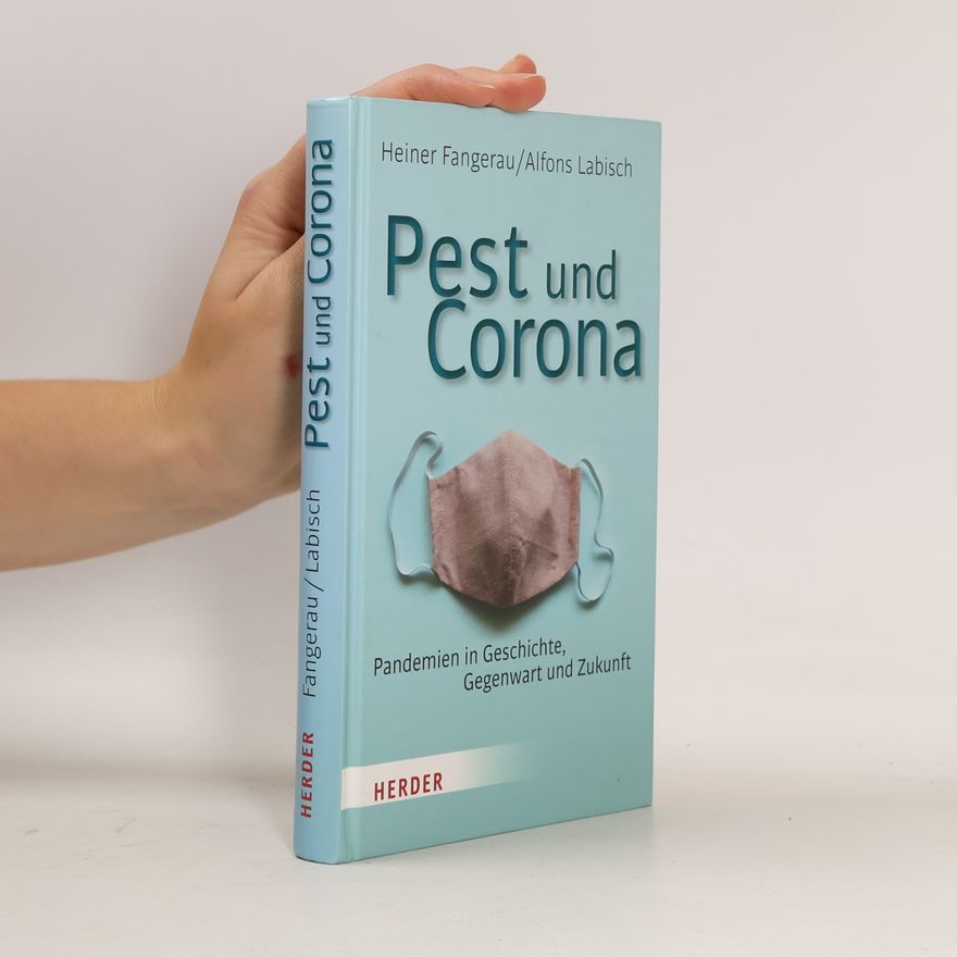 Heiner Fangerau Pest und Corona