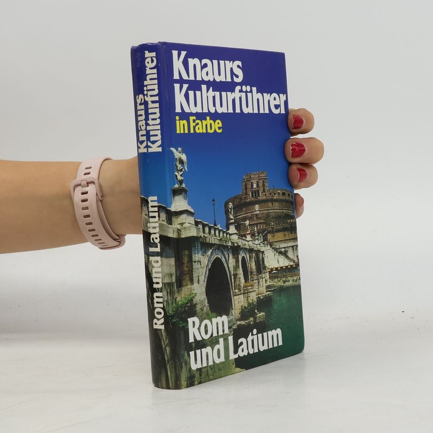 Marianne Albrecht Bott Knaurs Kulturführer in Farbe Rom und Latium