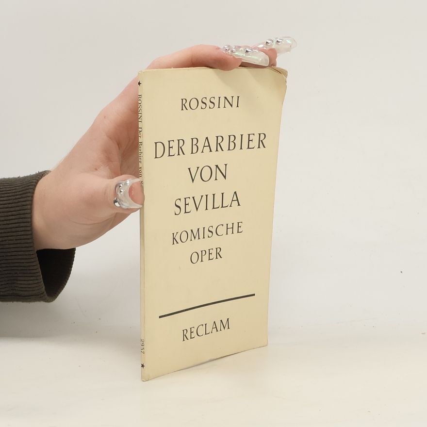 Gioachino Rossini Der Barbier von Sevilla