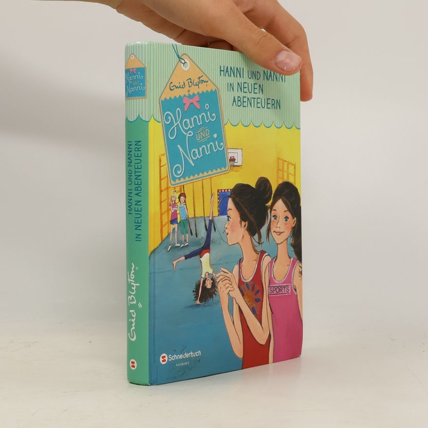 Enid Blyton Hanni und Nanni in neuen Abenteuern