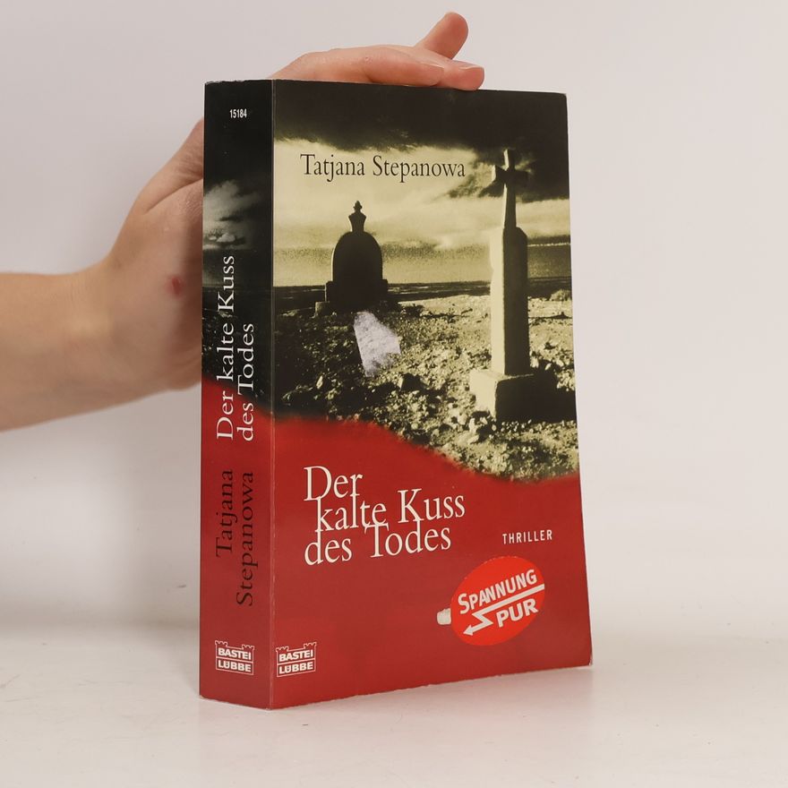 Tatjana Stepanowa Der kalte Kuss des Todes