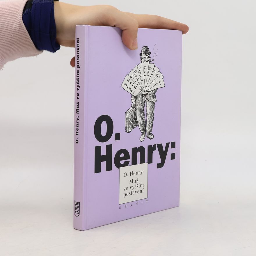 O. Henry Muž ve vyšším postavení