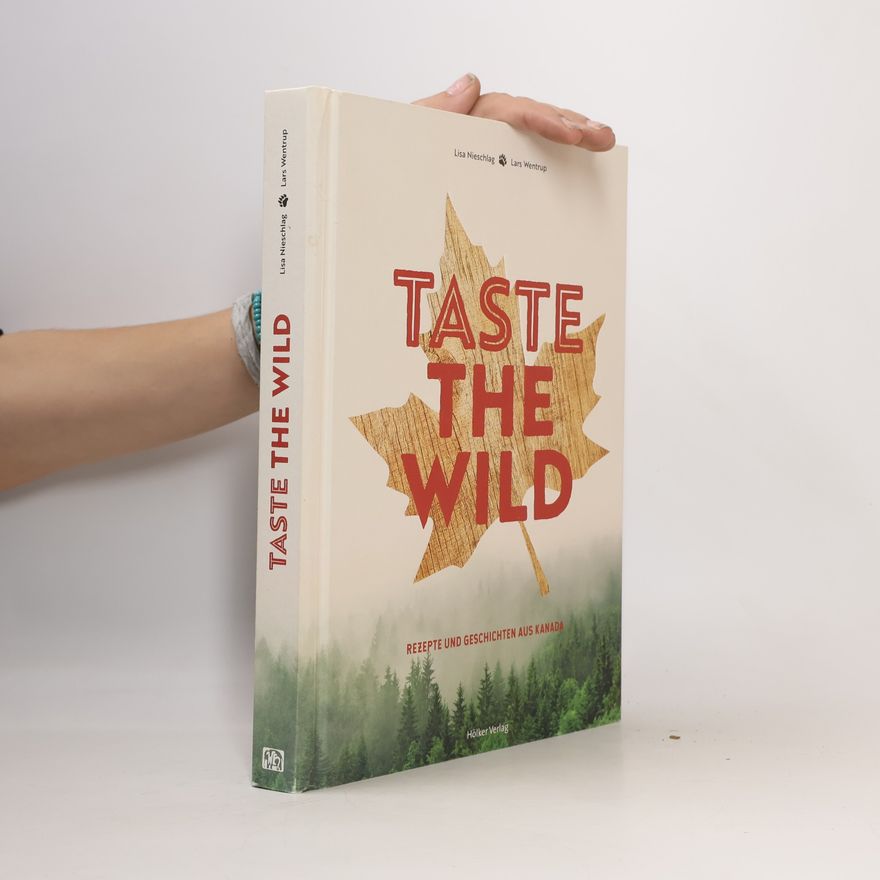 Lisa Nieschlag Taste the wild