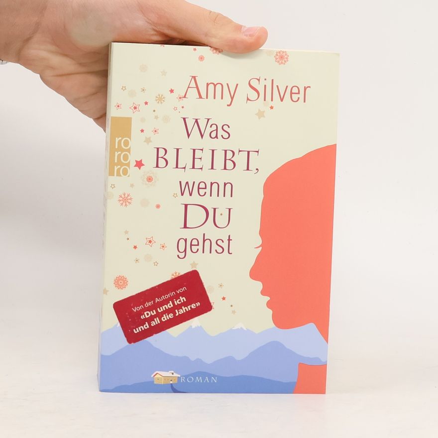 Amy Silver Was Bleibt, wenn du gehst
