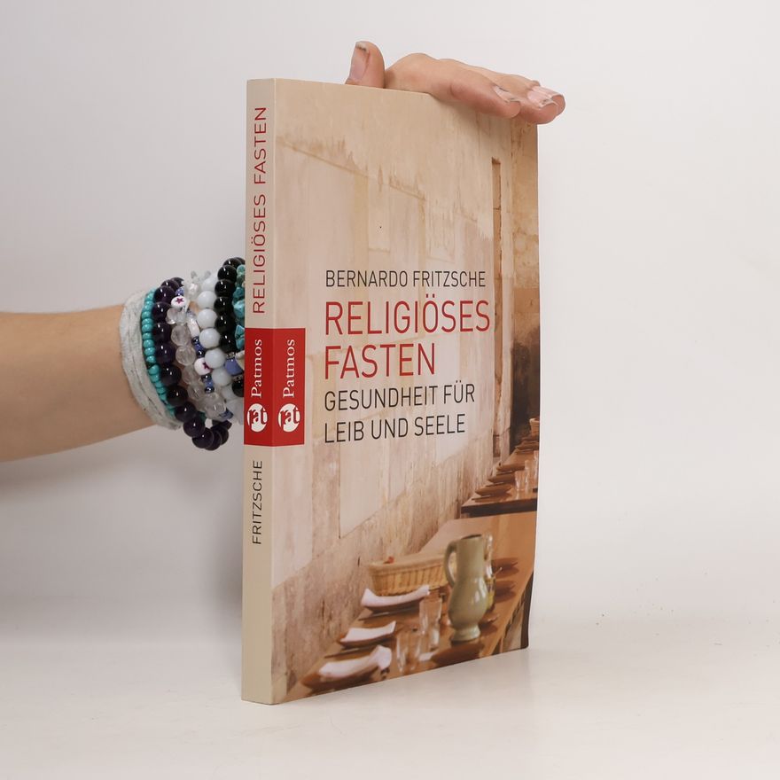 Bernardo Fritzsche Religiöses Fasten