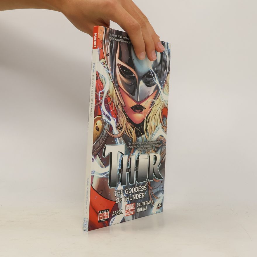 Molina Thor: Marvel Now! - 1: The Goddess of Thunder