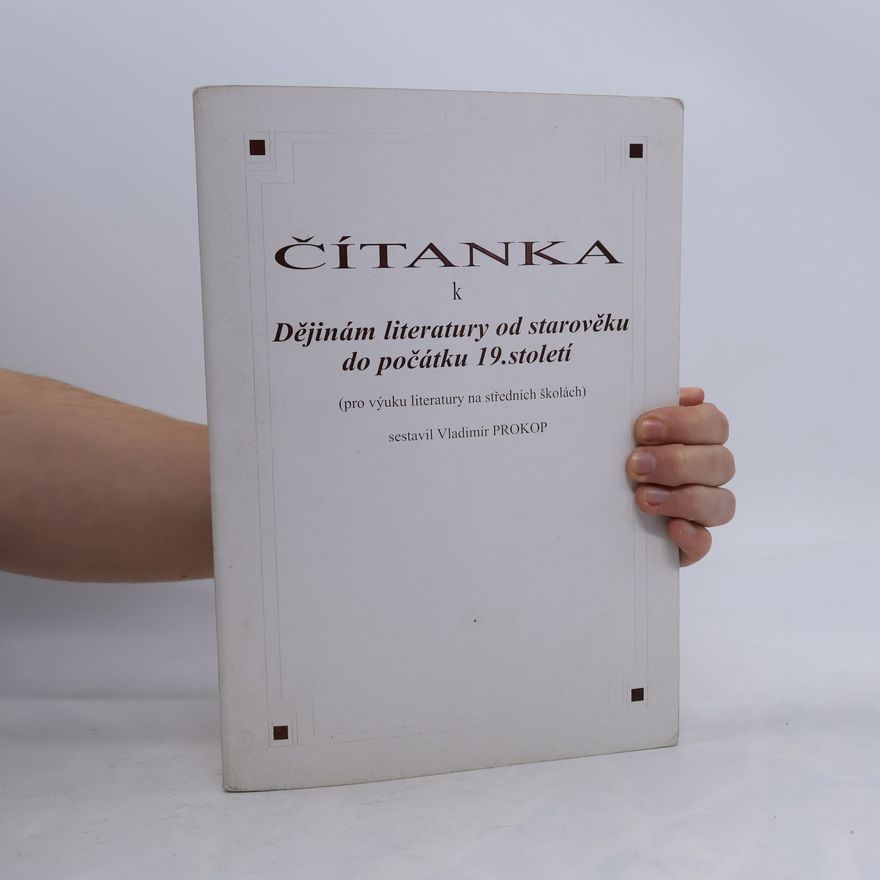 Vladimír Prokop Čítanka k Dějinám literatury od starověku do počátku 19. století