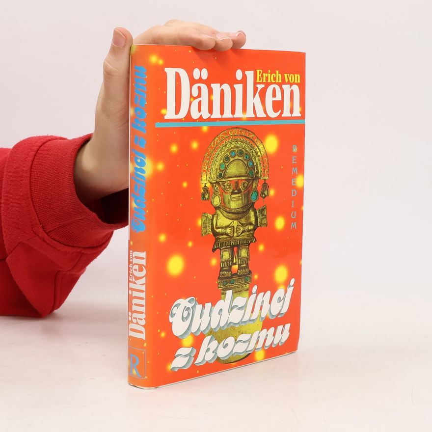 Erich von Däniken Cudzinci z kozmu
