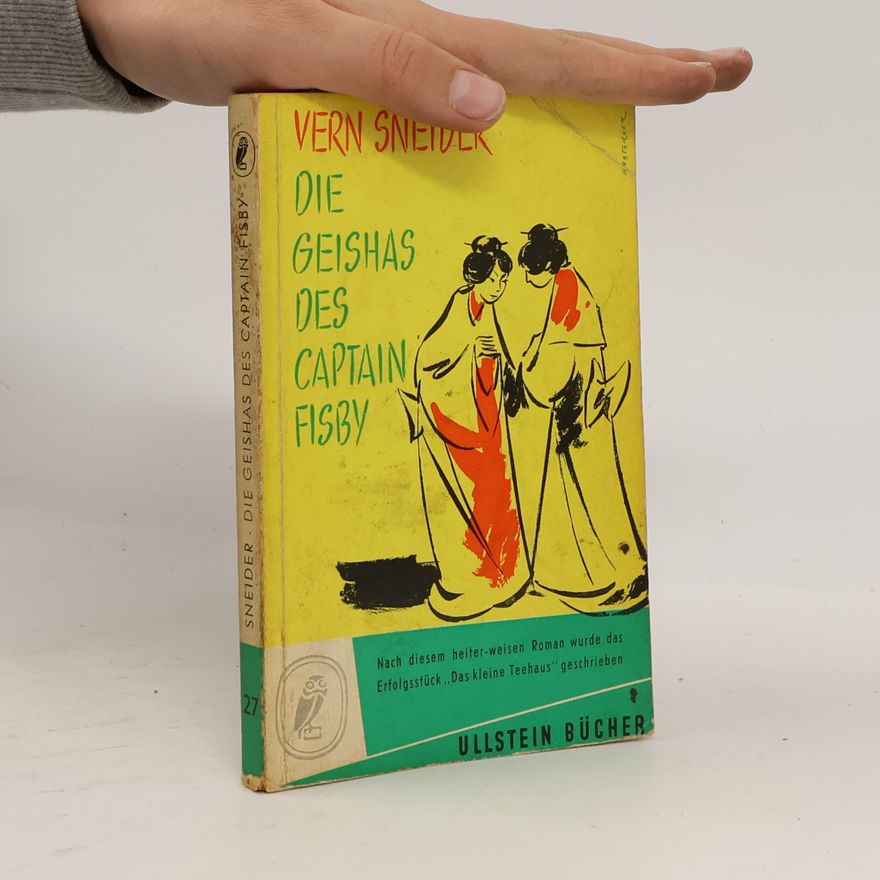 Vern Sneider Die Geishas des Captain Fisby