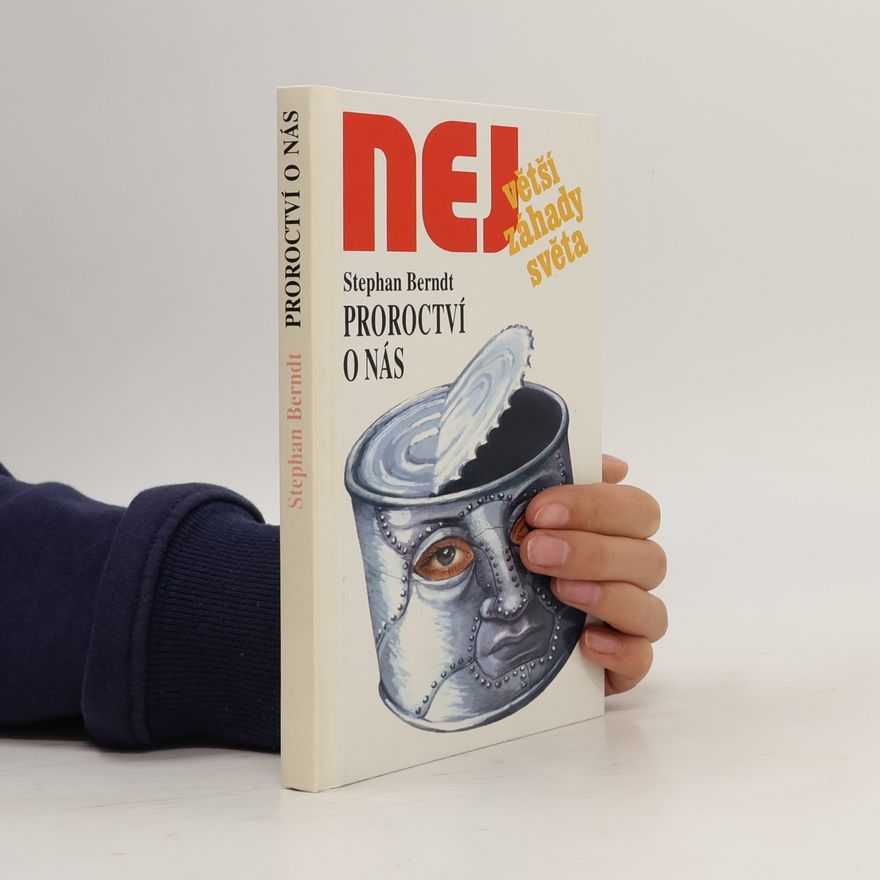 Stephan Berndt Proroctví o nás