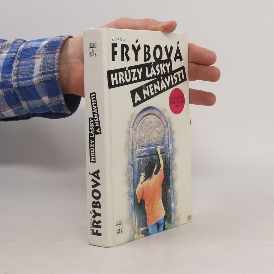 Zdena Frýbová Hrůzy lásky a nenávisti