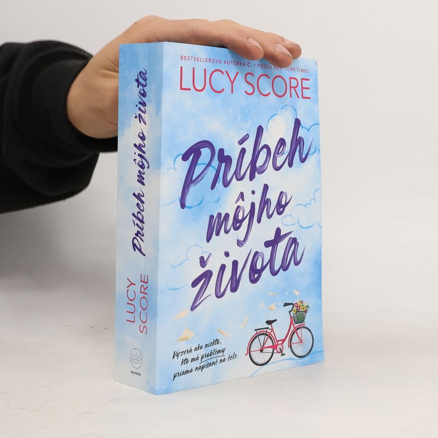 Lucy Score Príbeh môjho života