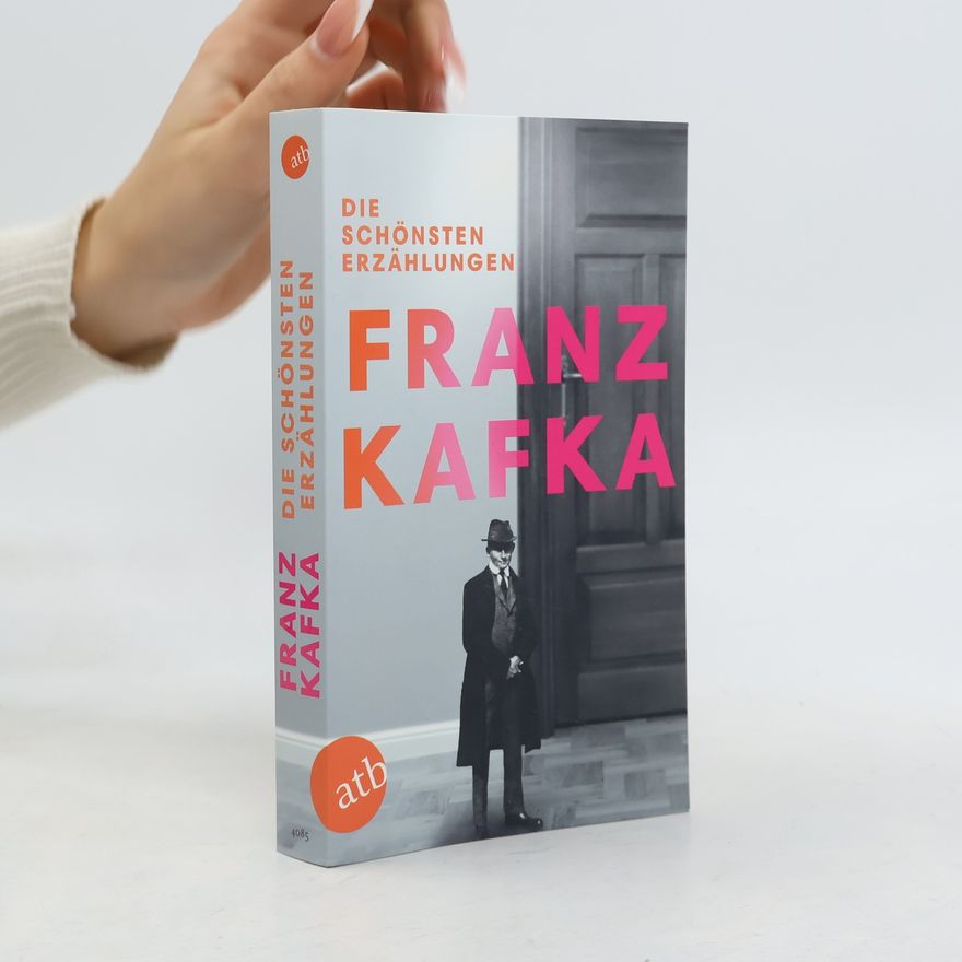 Franz Kafka Die schönsten Erzählungen