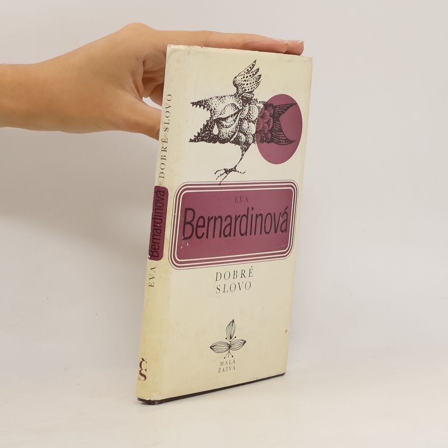 Eva Bernardinová Dobré slovo