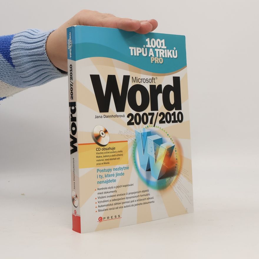 Jana Dannhoferová 1001 tipů a triků pro Microsoft Word 2007-2010