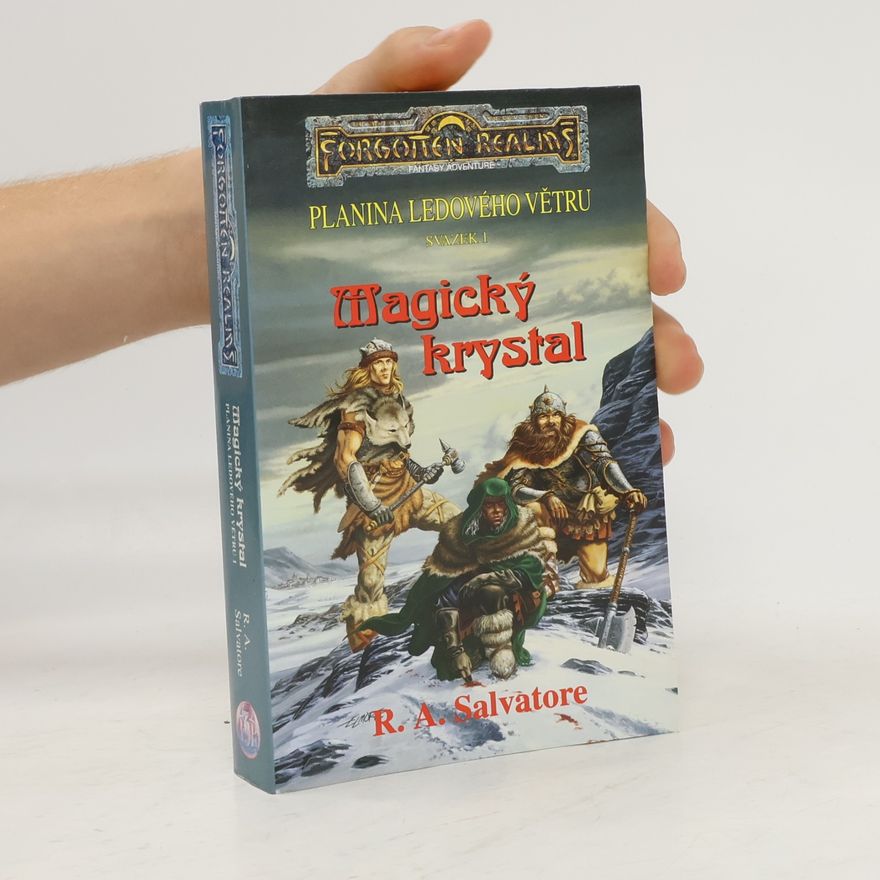 Robert Anthony Salvatore Planina ledového větru I. Magický krystal