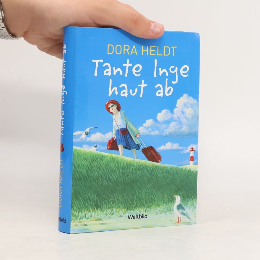 Dora Heldt Tante Inge haut ab