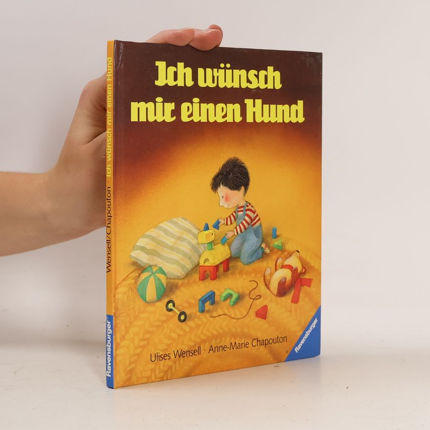 Ulises Wensell Ich wünsch mir einen Hund