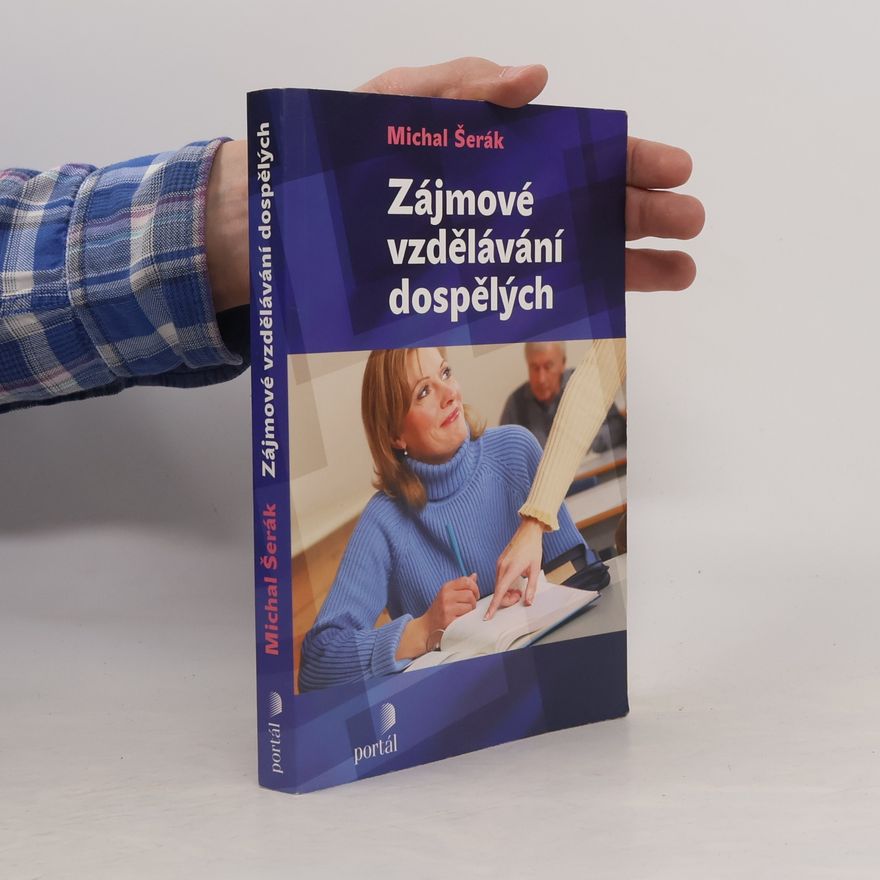 Michal Šerák Zájmové vzdělávání dospělých