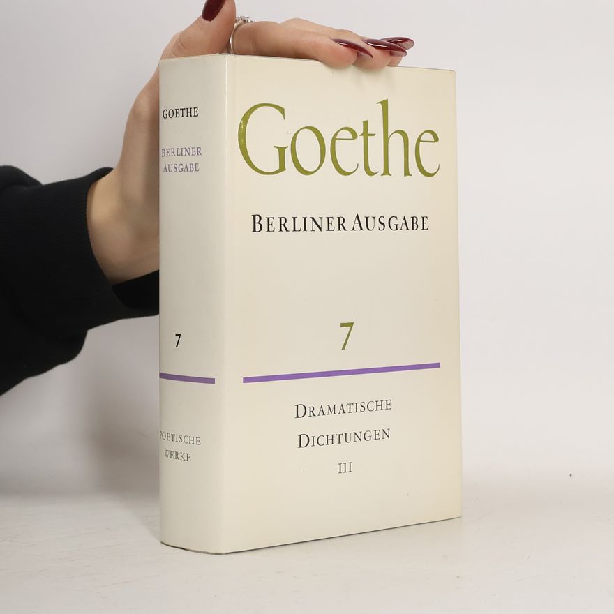 Goethe Dramatische Dichtungen III