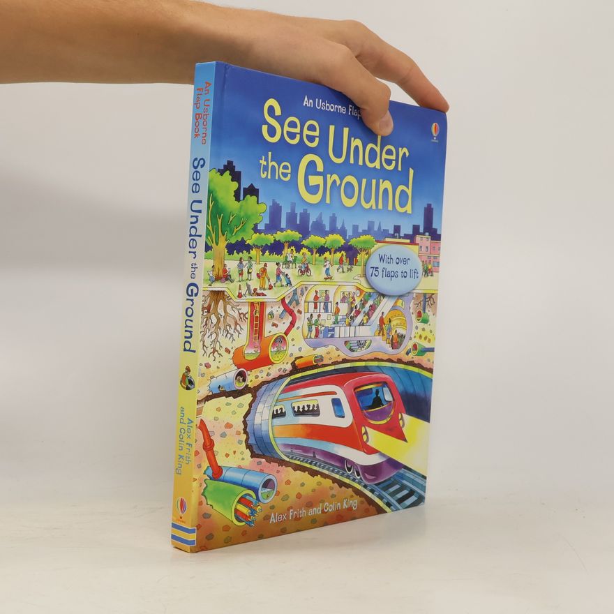 Alex Frith See Under the Ground