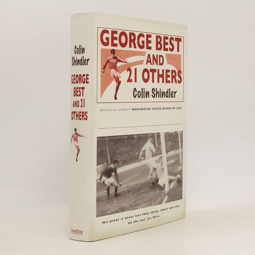 Colin Shindler George Best and 21 Others