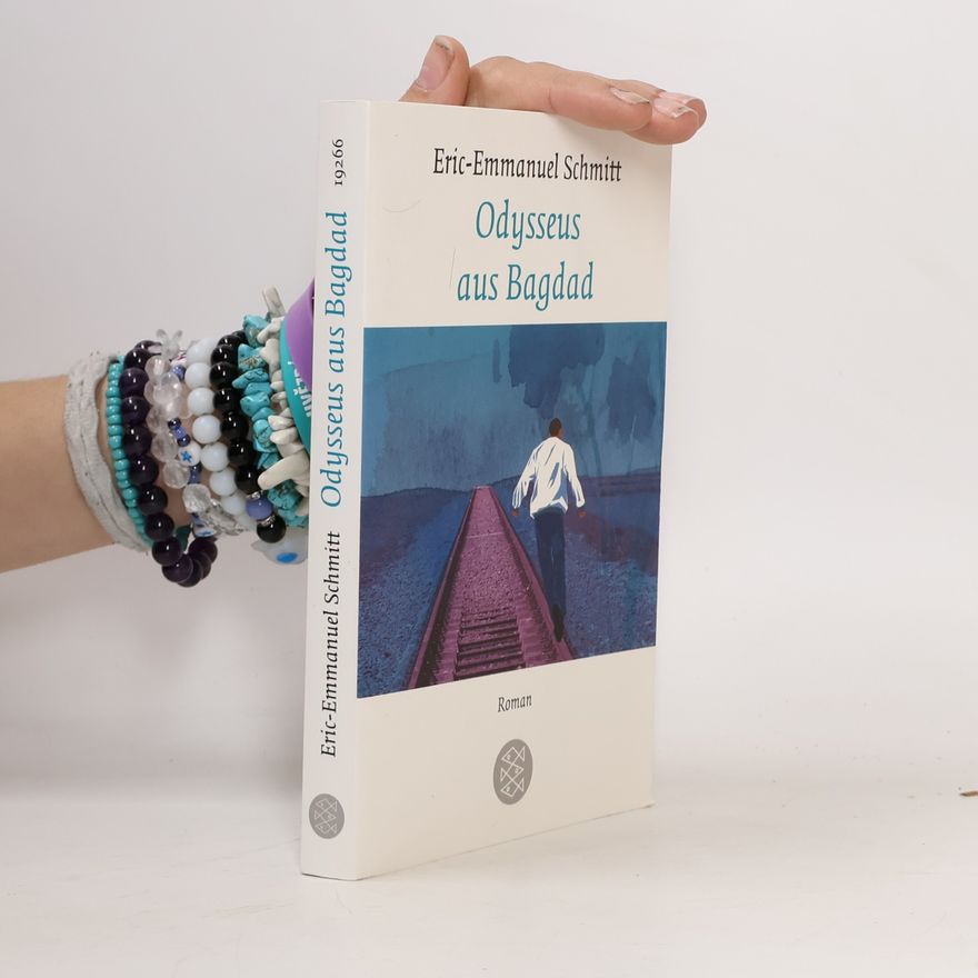 Eric Emmanuel Schmitt Odysseus aus Bagdad