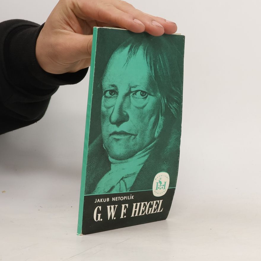 Jakub Netopilík G.W.F. Hegel