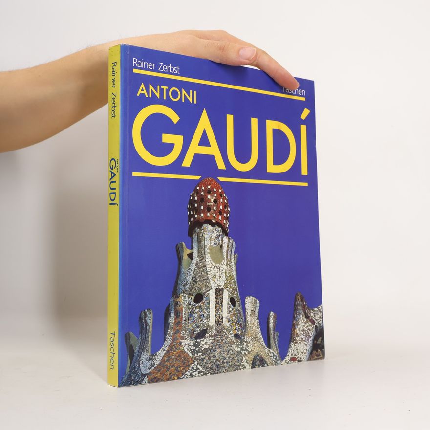 Rainer Zerbst Antoni Gaudí