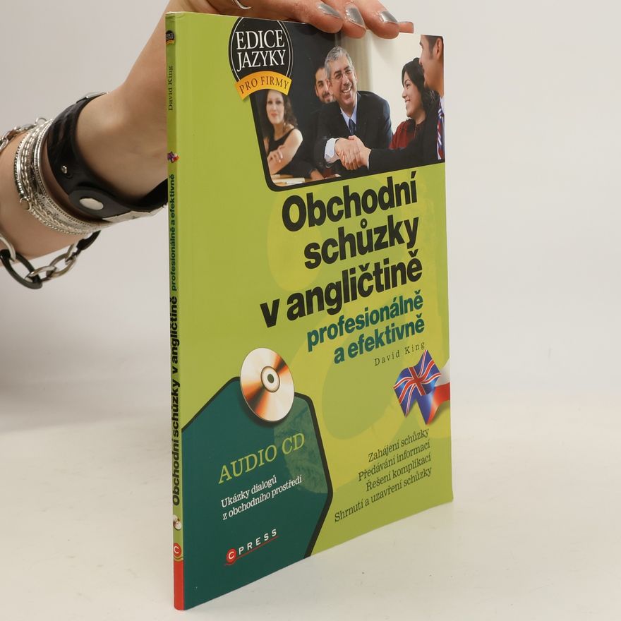David A. King Obchodní schůzky v angličtině. Profesionálně a efektivně