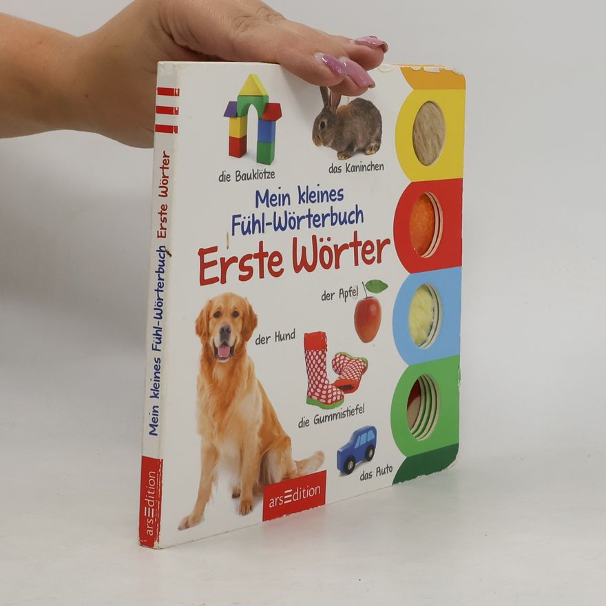Autorenkollektiv Mein kleines Fühl-Wörterbuch - erste Wörter