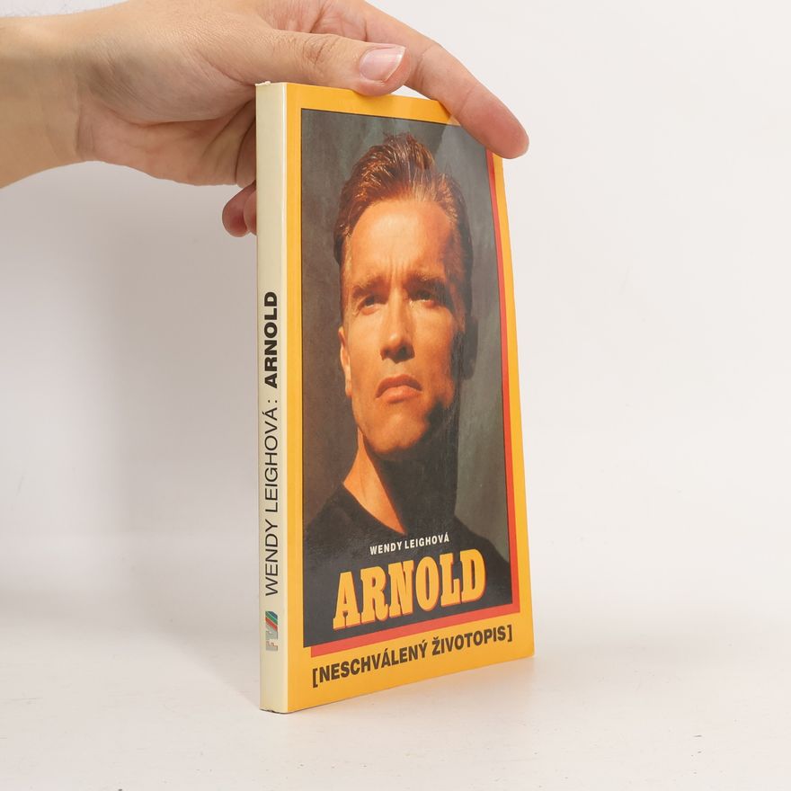 Wendy Leigh Arnold. Neschválený životopis