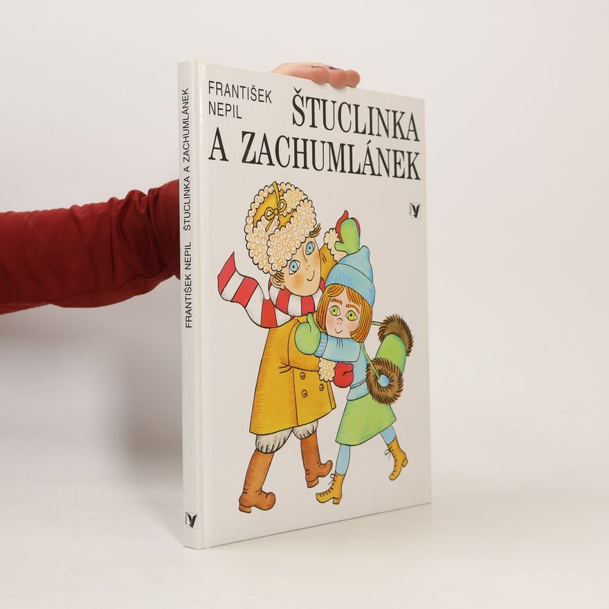 František Nepil Štuclinka a Zachumlánek