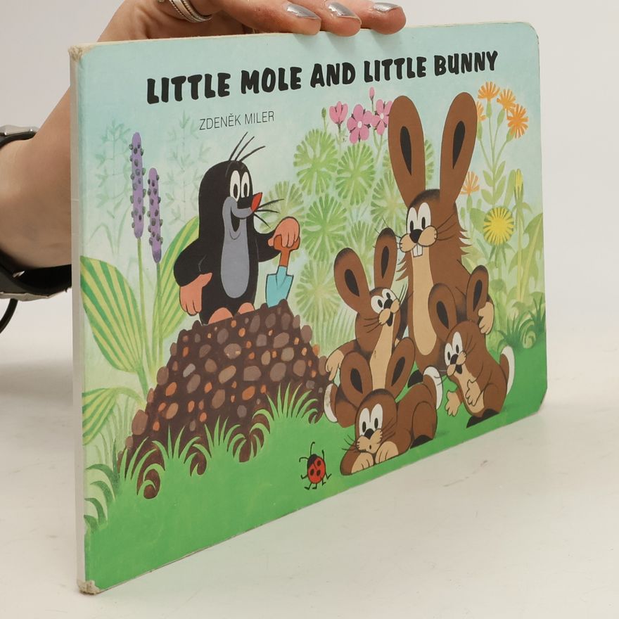 Zdeněk Miler Little Mole and Little Bunny