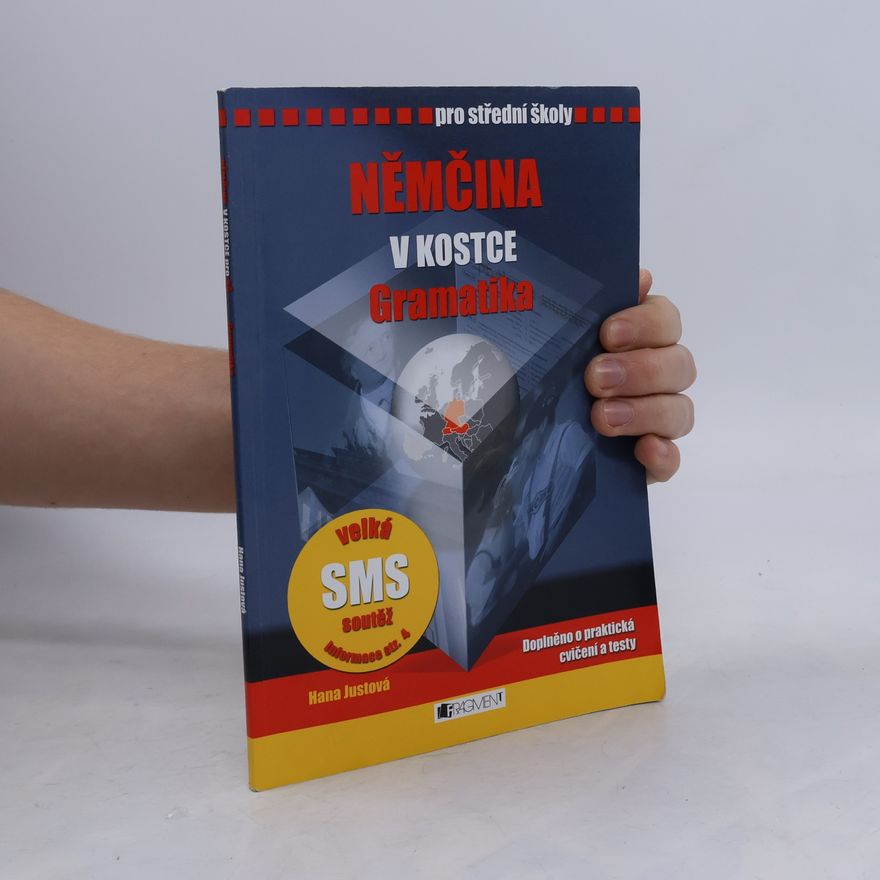 Hana Justová Němčina v kostce: Gramatika: Pro střední školy