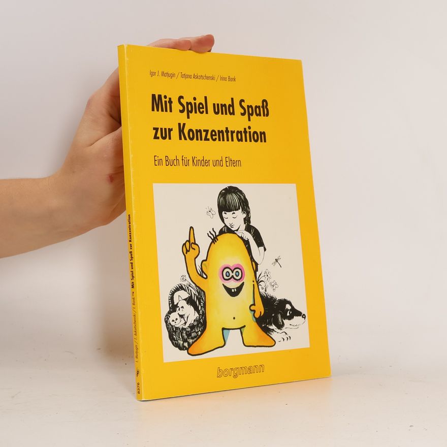 Irina Bonik Mit Spiel und Spass zur Konzentration