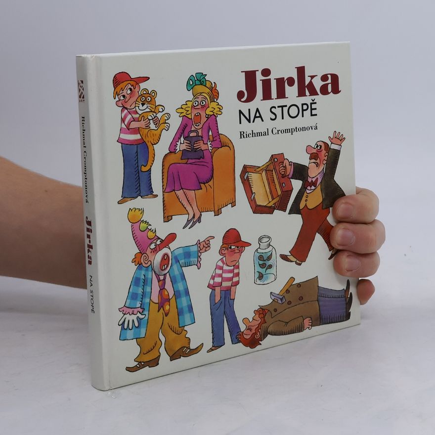 Richmal Crompton Jirka na stopě