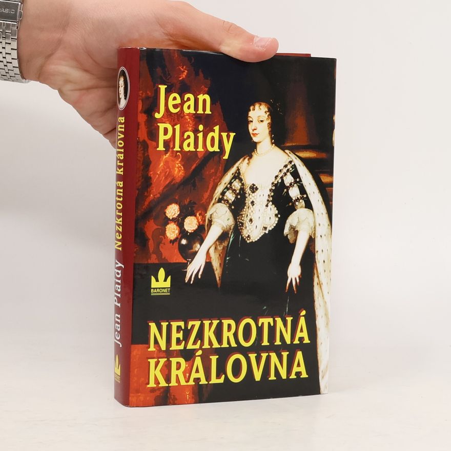Jean Plaidy Nezkrotná královna