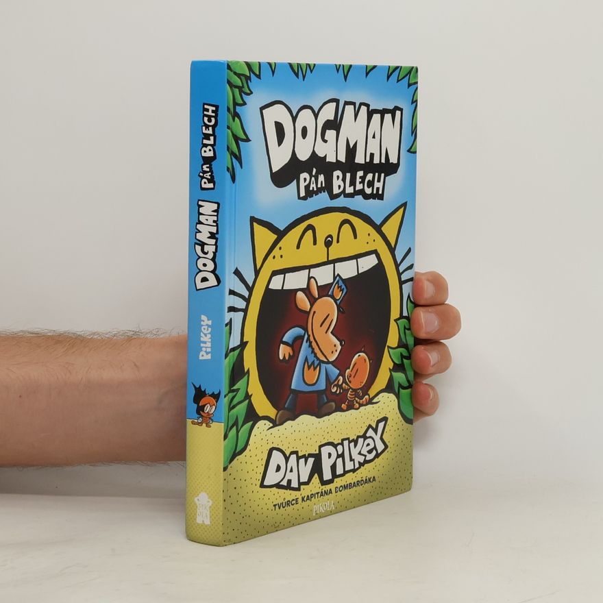 Dav Pilkey Dogman: Pán blech