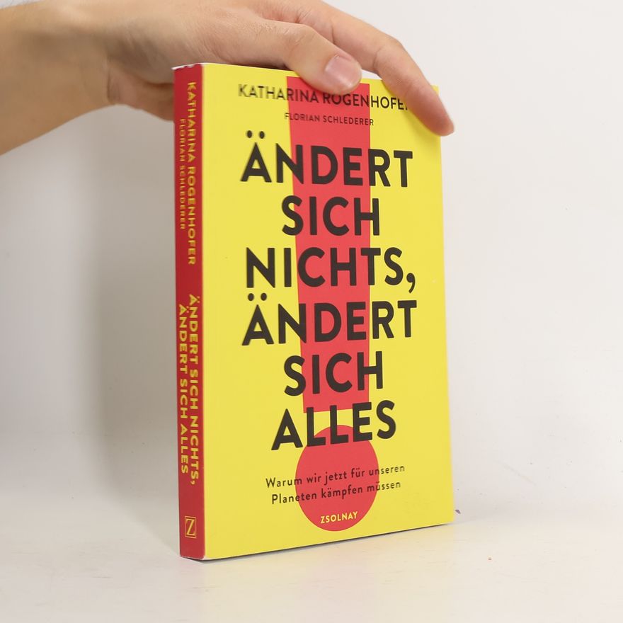 Katharina Rogenhofer Ändert sich nichts, ändert sich alles