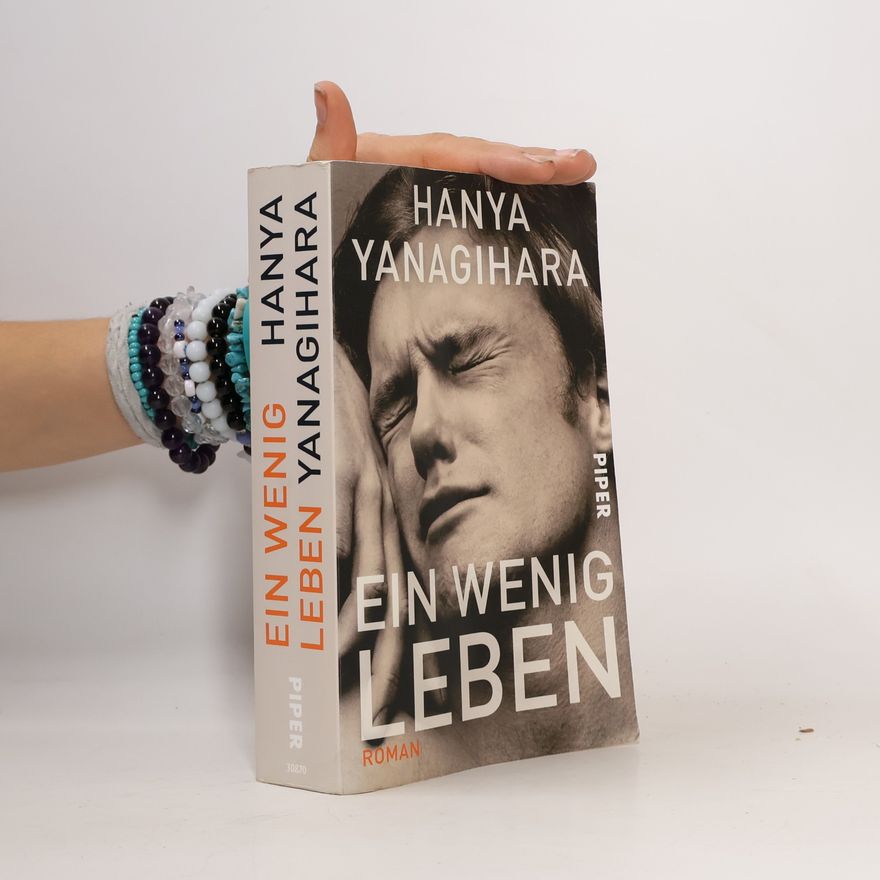 Hanya Yanagihara Ein wenig Leben