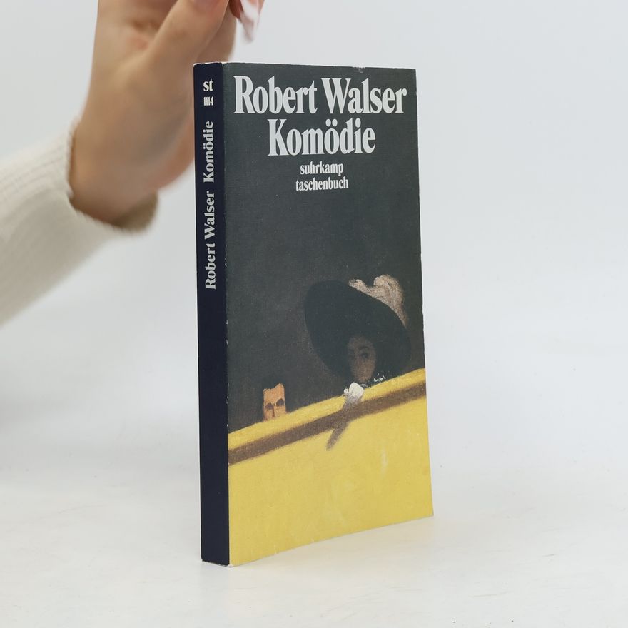 Robert Walser Komödie