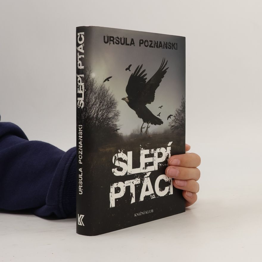 Ursula Poznanski Slepí ptáci