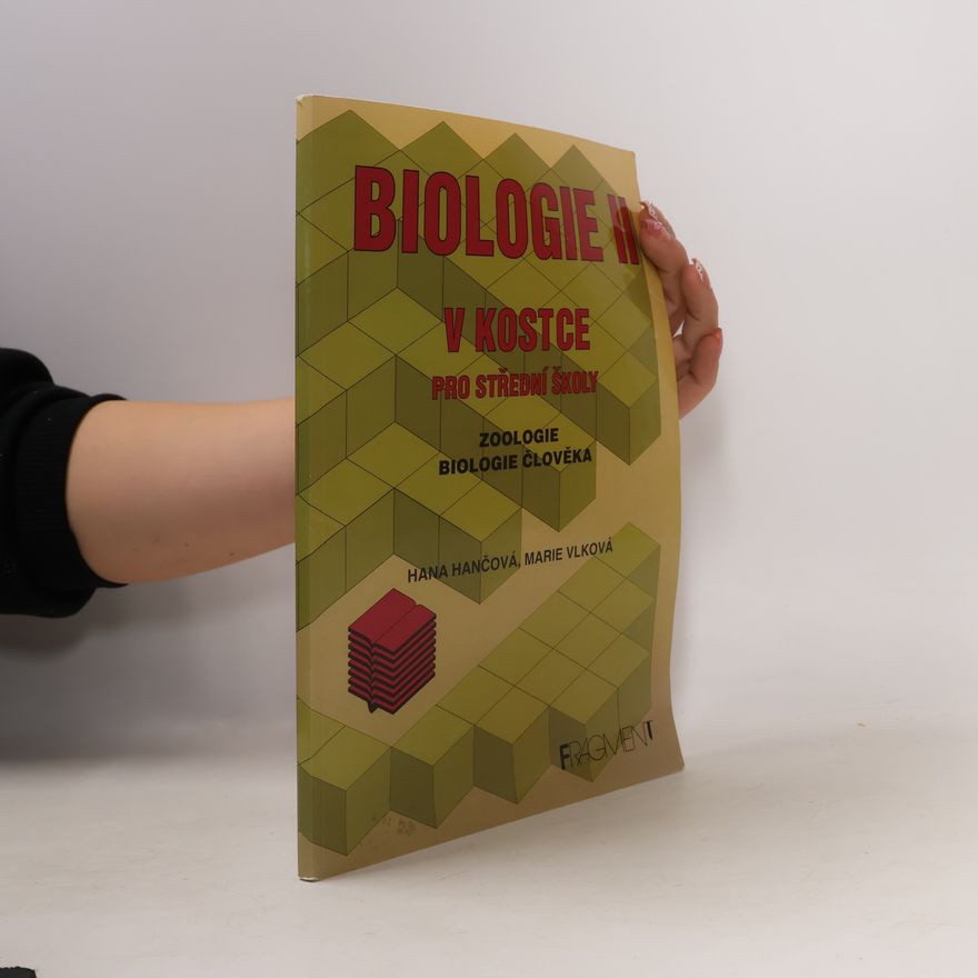 Marie Vlková Biologie v kostce. Pro střední školy. 2. díl.